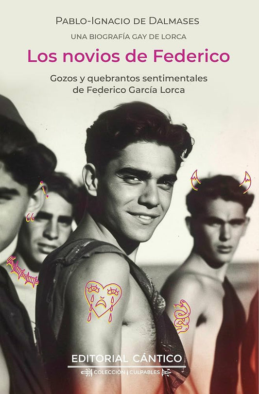 Los novios de Federico. Una biografía gay de Lorca (Bolsillo)